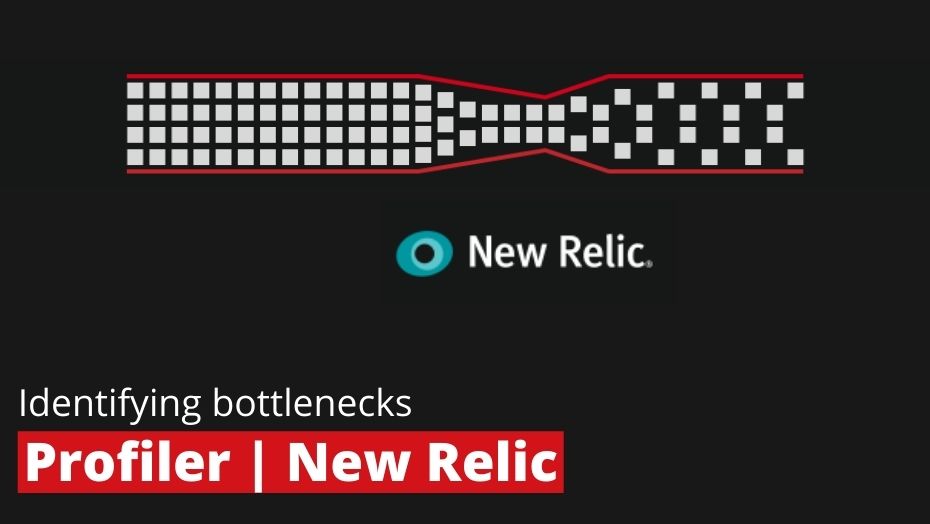 Part 3: Identifying bottlenecks - New Relic APM